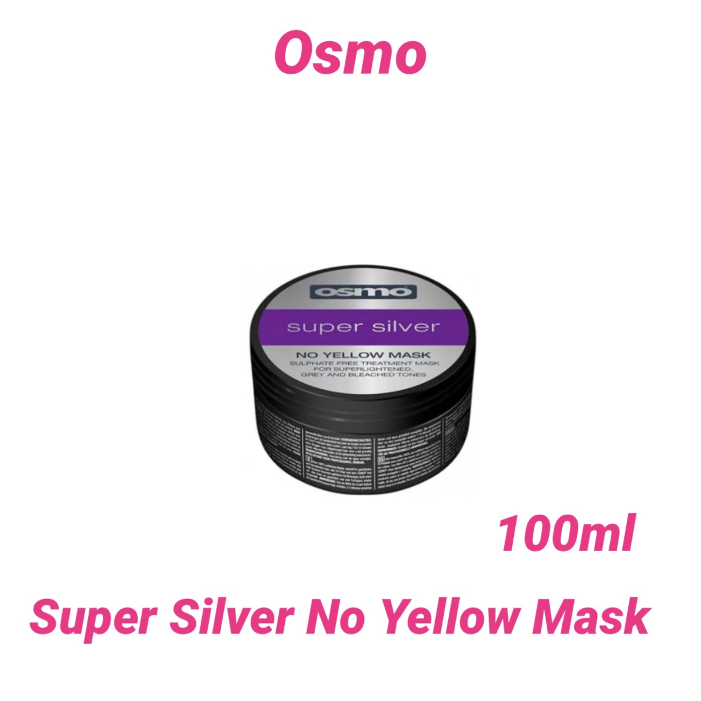 Osmo Super Silver No Yellow Mask