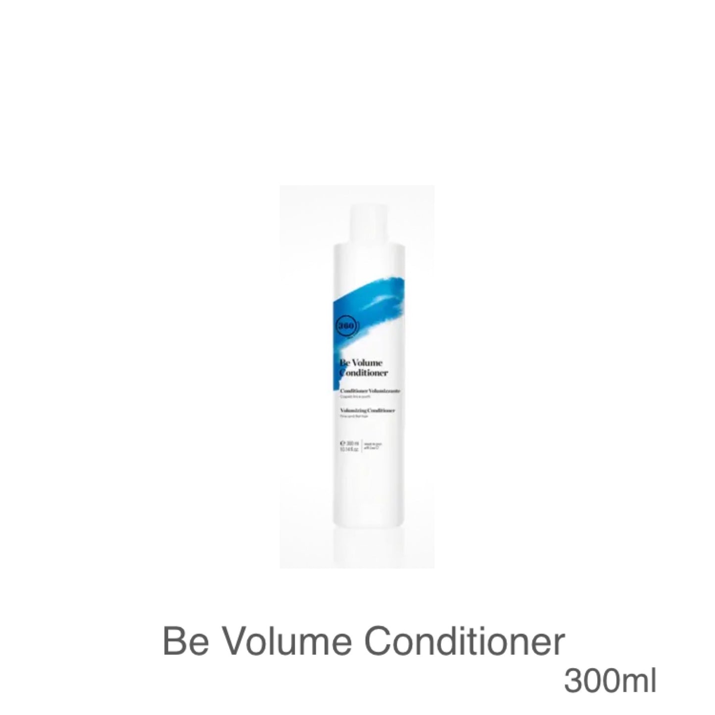 360 Hair Professional Be Volume Conditioner 300ml & 1000ml