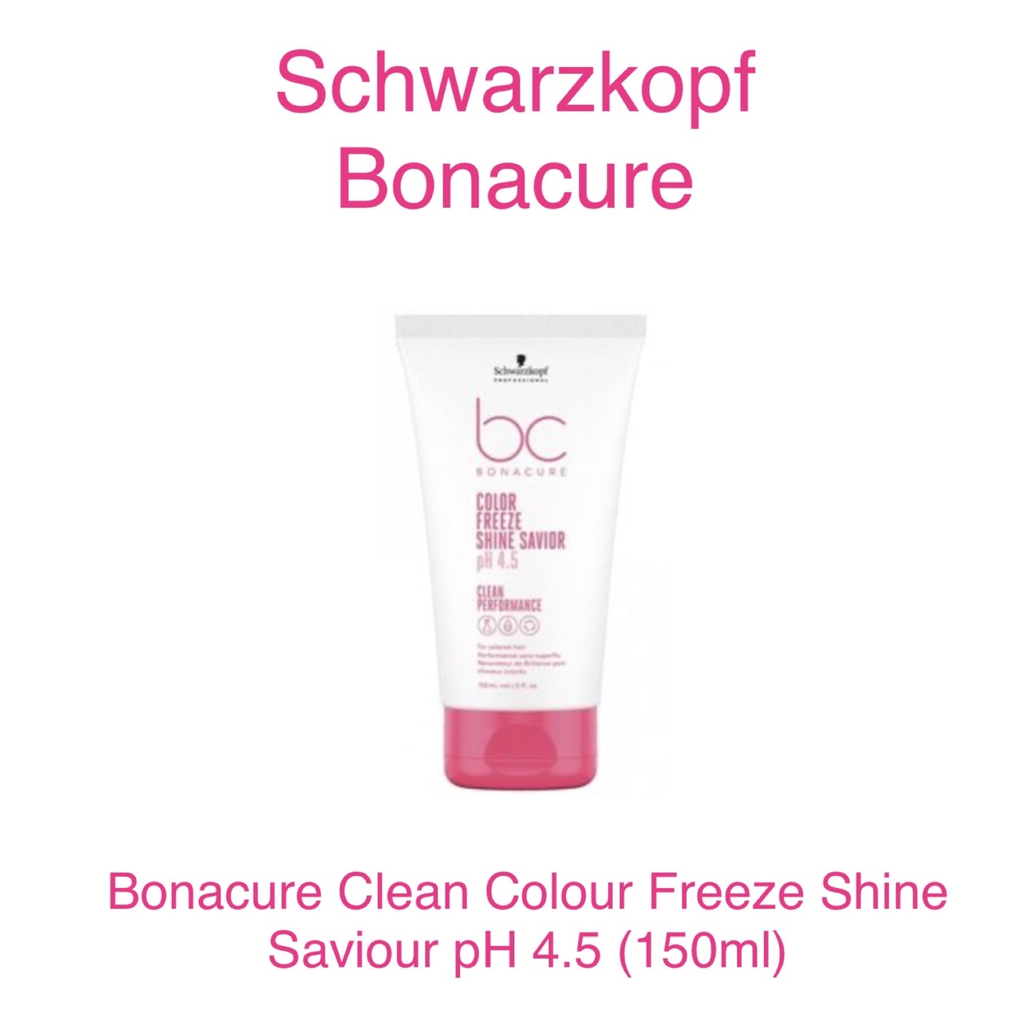 Schwarzkopf Bonacure Clean Colour Freeze Shine Saviour pH 4.5 (150ml)