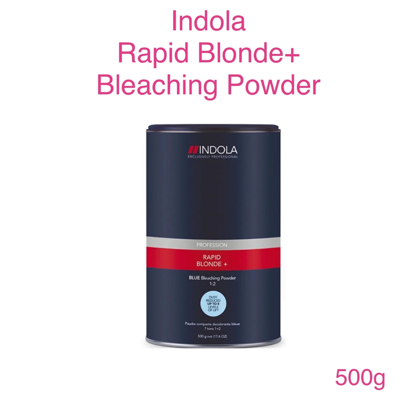 Indola Rapid Blonde Plus Bleach Powder 450g (£12.49 +VAT)