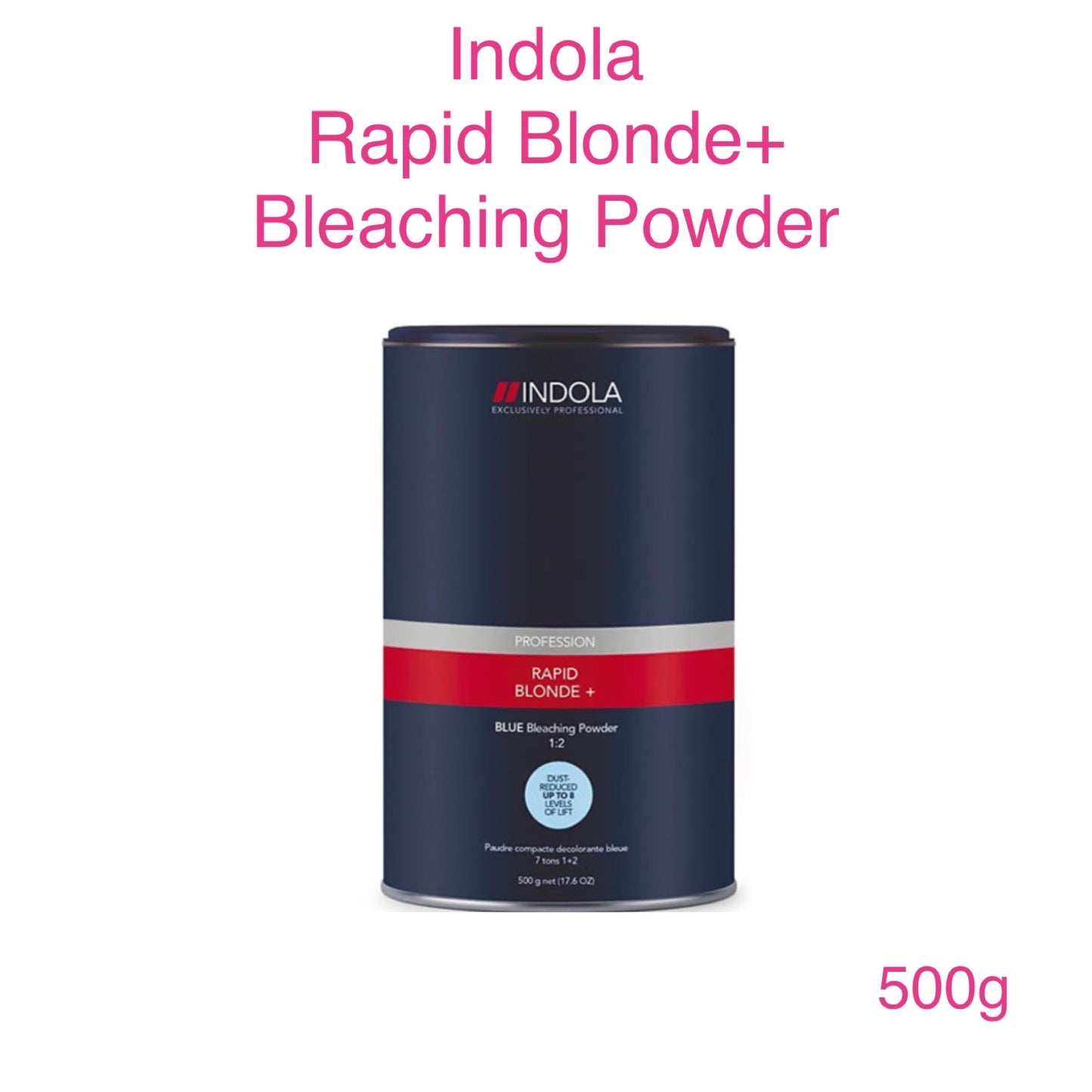 Indola Rapid Blonde Plus Bleach Powder 500g