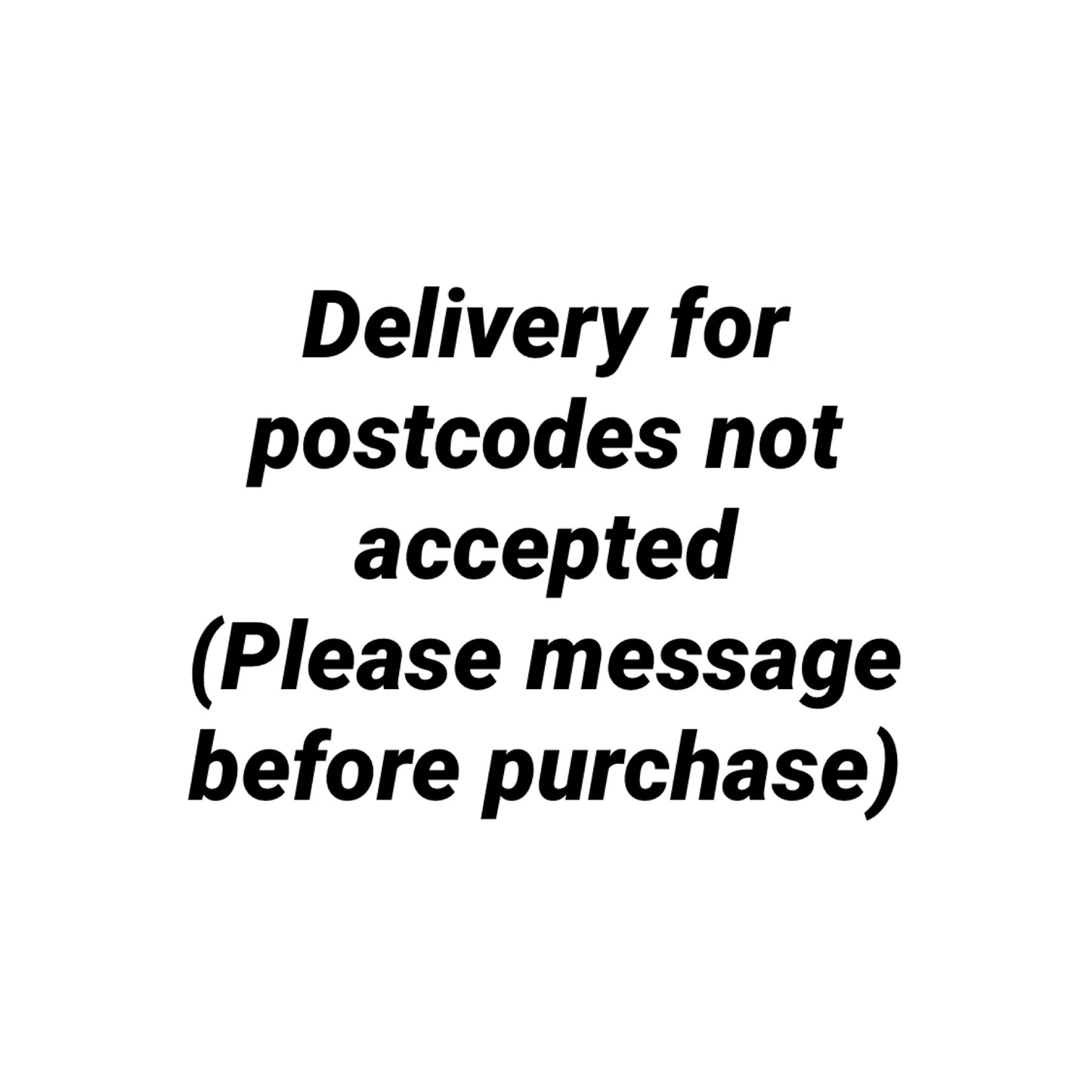 Delivery on unaccepted postcode